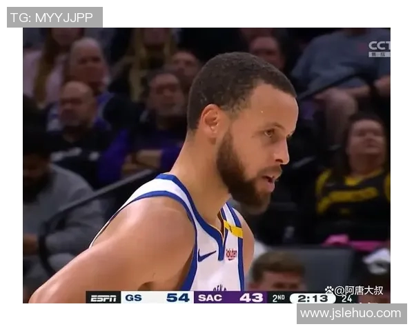 勇士与国王激战回顾精彩瞬间全场录像分析与解读